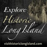 Historic Long Island