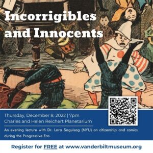 Incorrigibles and Innocents lecture at the Reichert Planetarium on Thursday, December 8th at 7:00pm. Click here for more info.
