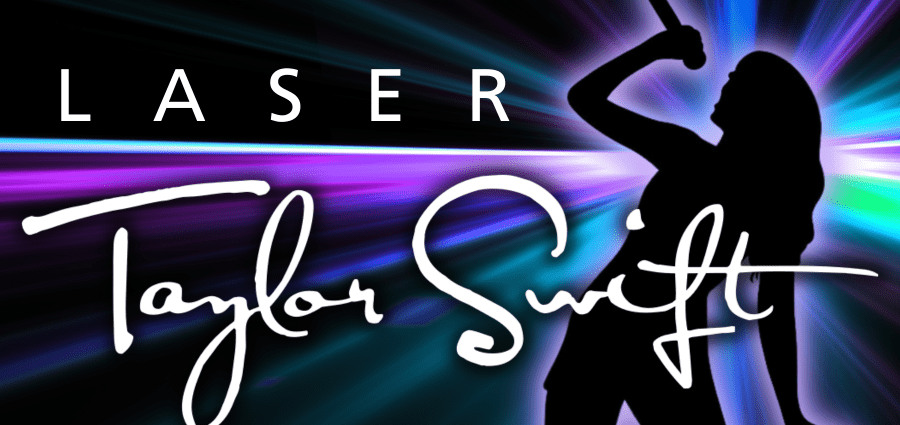 Laser Taylor Swift