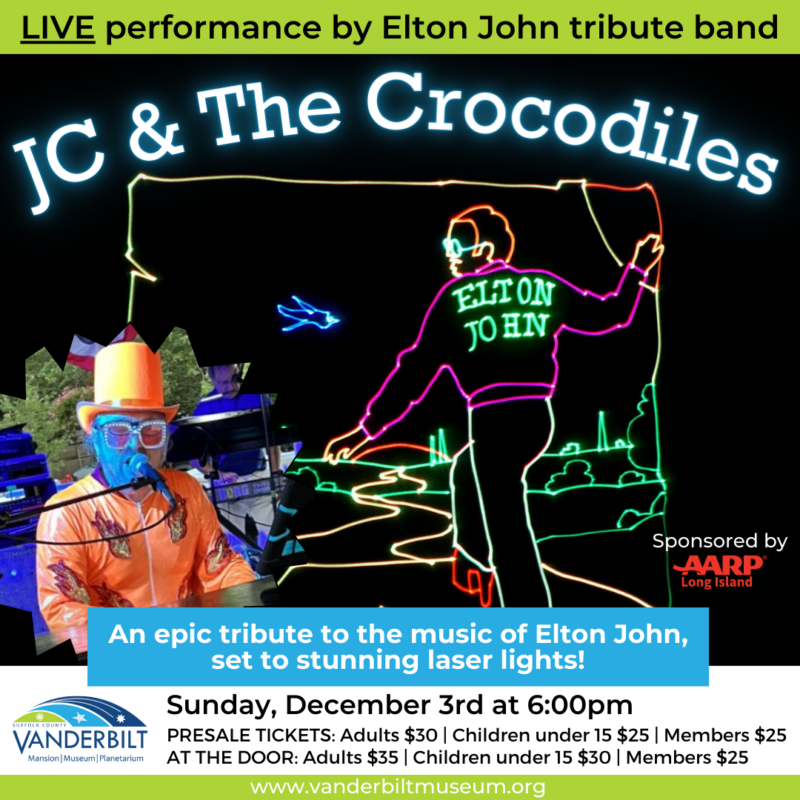 Live performance by Elton John tribute band JC and the Crocodiles. An epic tribute to the music of Elton John set to stunning laser lights! Sunday, December 3rd at 6:00pm.