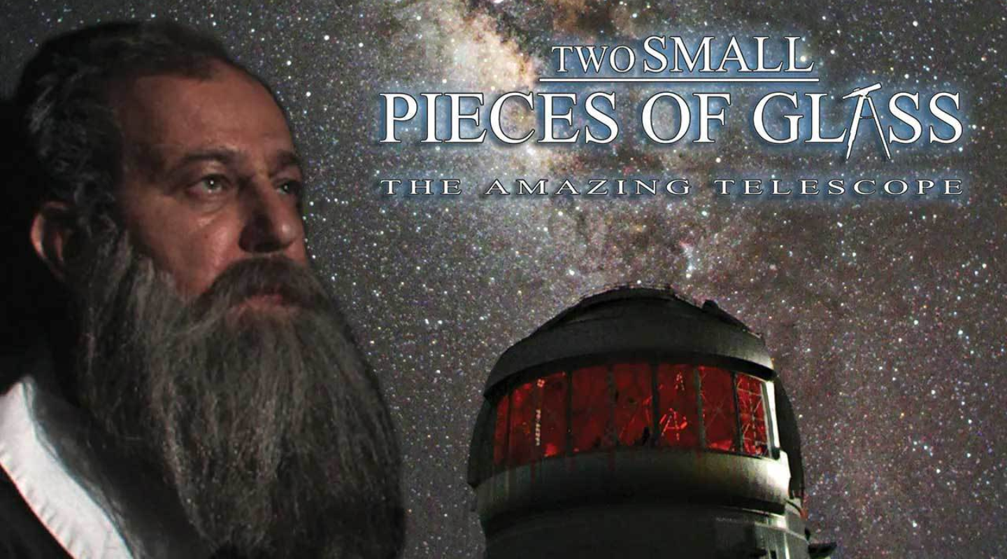 Two Small Pieces of Glass: The Amazing Telescope