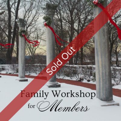 Family Workshop Sold Out